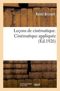 Leçons de cinématique. Cinématique appliquée