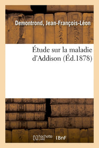 Étude sur la maladie d'Addison
