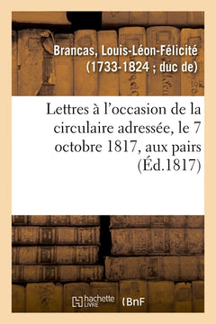 Lettres à l'occasion de la circulaire adressée, le 7 octobre 1817