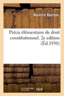 Précis élémentaire de droit constitutionnel