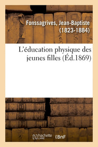 L'éducation physique des jeunes filles