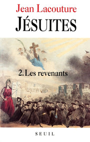 Jésuites Une multibiographie, tome 2