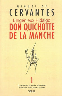 L'ingénieux hidalgo don quichotte de la manche - tome 1