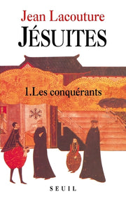 Jésuites Une multibiographie, tome 1