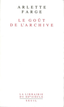 Le goût de l'archive