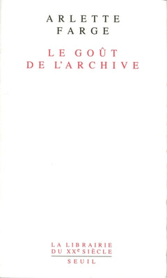 Le goût de l'archive