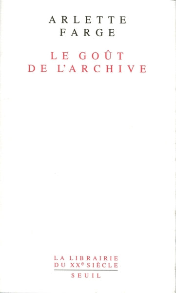 Le goût de l'archive