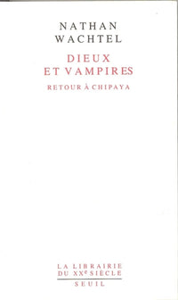Dieux et vampires. Retour à Chipaya