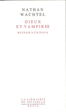 Dieux et vampires. Retour à Chipaya