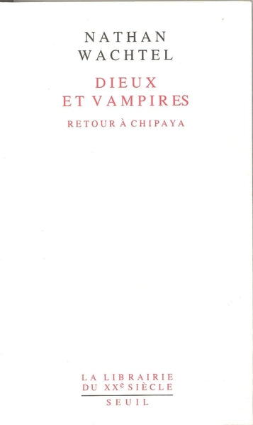 Dieux et vampires. Retour à Chipaya