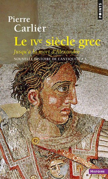 Le IVe siècle grec