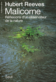 Malicorne: Réflexions d'un observateur de la nature