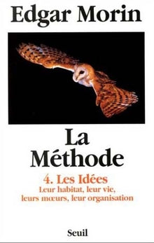 La méthode, tome 4 : Les idées