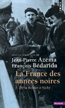 La France des années noires, tome 1