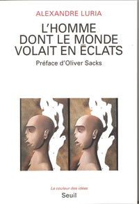 L'Homme dont le monde volait en éclats