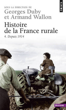 Histoire de la France rurale, tome 4 : Depuis 1914