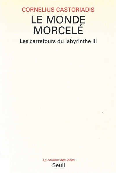 Le monde morcelé
