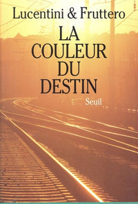 la couleur du destin