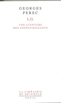 L.G. Une aventure des années soixante