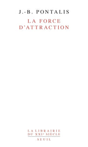La force d'attraction
