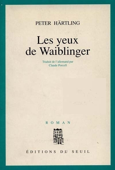 Les yeux de Waiblinger