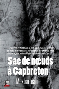 Sac de nœuds à Capbreton