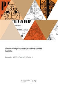 Mémorial de jurisprudence commerciale et maritime
