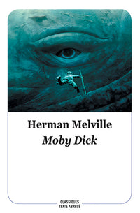 Moby Dick - Texte abrégé