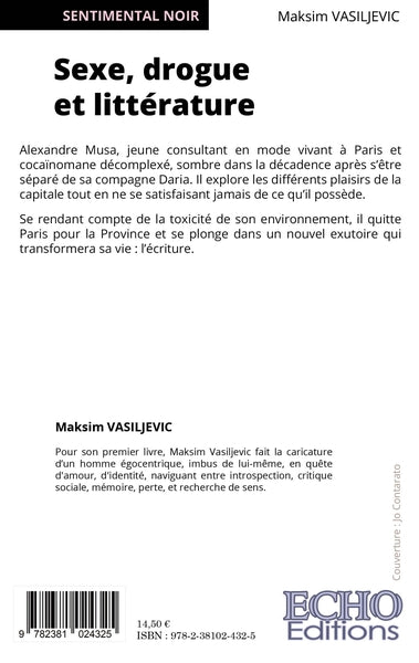 Sexe, drogue et littérature