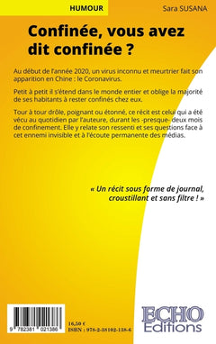 Confinée, vous avez dit confinée ?