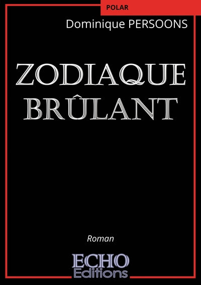 Zodiaque brûlant