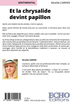 Et la chrysalide devint papillon