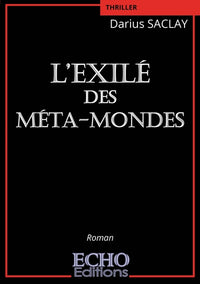 L'Exilé des Méta-mondes