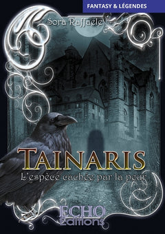 Tainaris, l'espèce cachée par la peur