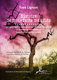 Histoire de trois faits maudits