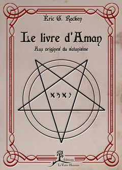 Le livre d'Aman - Aux origines du satanisme