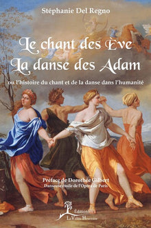 Le chant des Eve - La danse des Adam