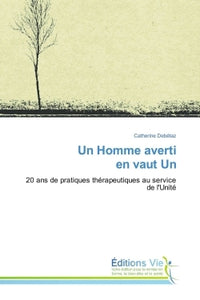 Un Homme averti en vaut Un