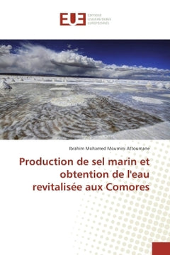 Production de sel marin et obtention de l'eau revitalisee aux Comores