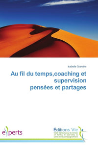 Au fil du temps, coaching et supervision