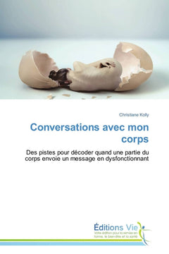 Conversations avec mon corps