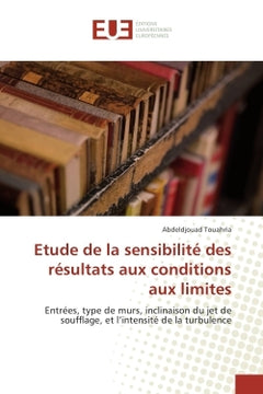 Etude de la sensibilite des resultats aux conditions aux limites