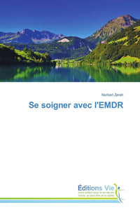 Se soigner avec l'EMDR