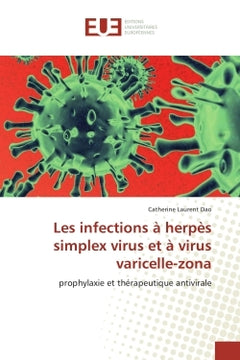 Les infections à Herpes Simplex Virus et à Virus Varicelle-Zona