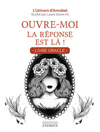 Ouvre-moi, la réponse est là ! - Livre Oracle