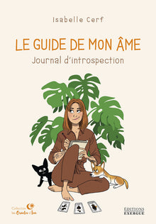 Le guide de mon âme - Journal d'introspection