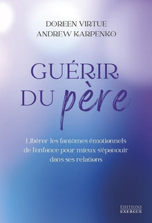 Guérir du père