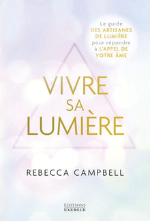 Vivre sa lumière