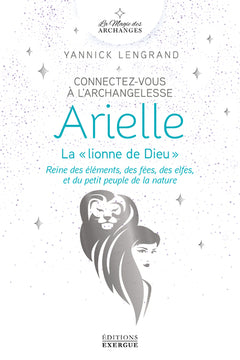 Connectez-vous à l'archangelesse Arielle