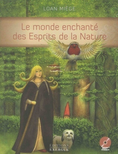 Le monde enchanté des Esprits de la Nature